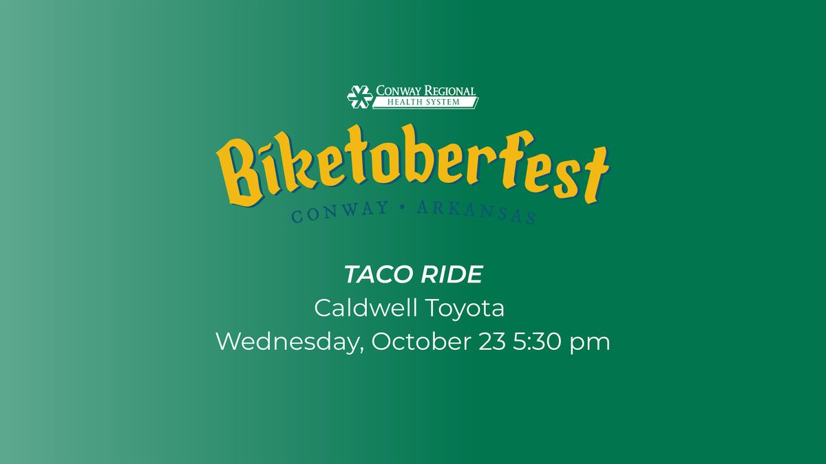 Conway Regional Biketoberfest | TACO Ride at Caldwell Toyota