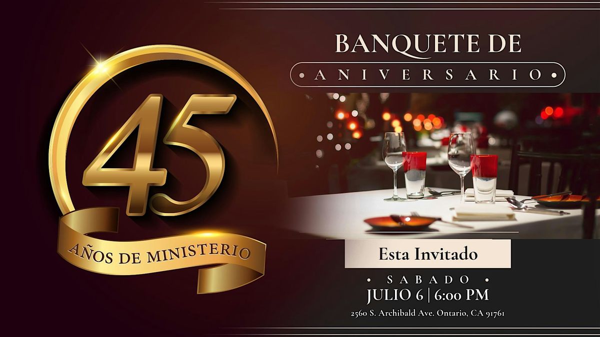 Banquete de 45\u00ba  Aniversario - Inscripci\u00f3n Solo Para Pastores