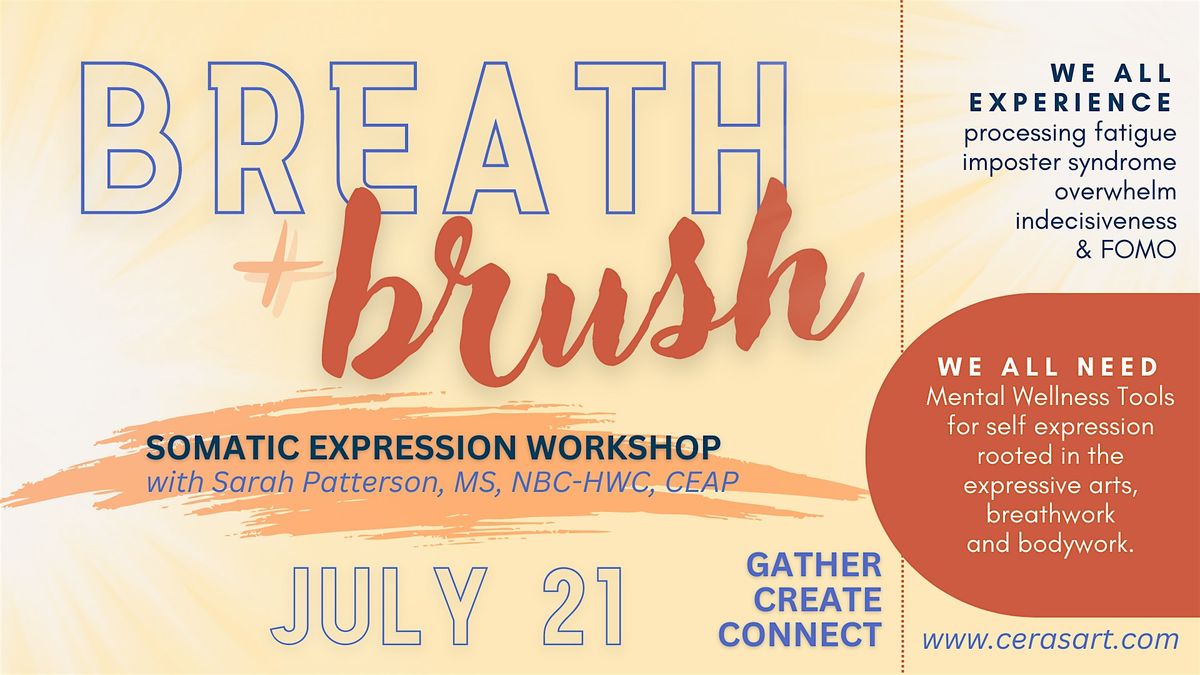 JULY | Breath + Brush, Somatic Expression Workshop