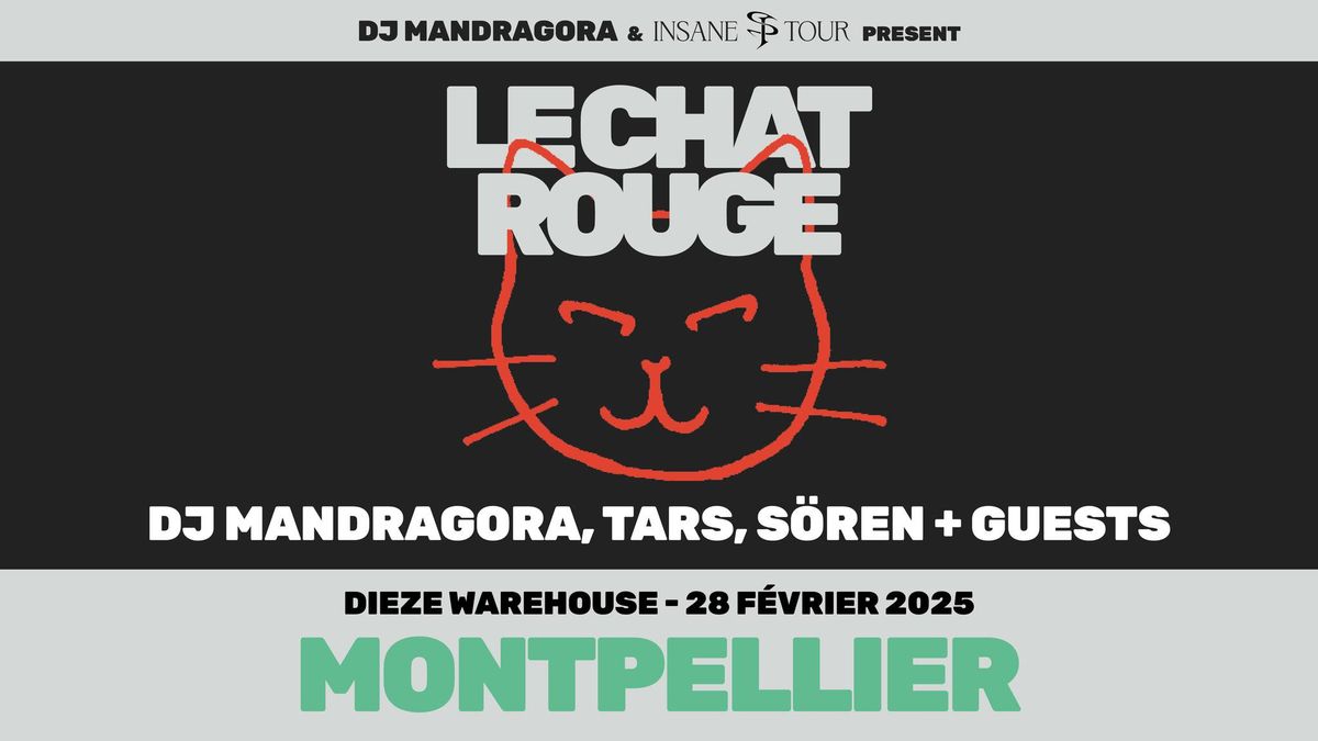 INSANE TOUR 2025 | MONTPELLIER - Mandragora + Guests