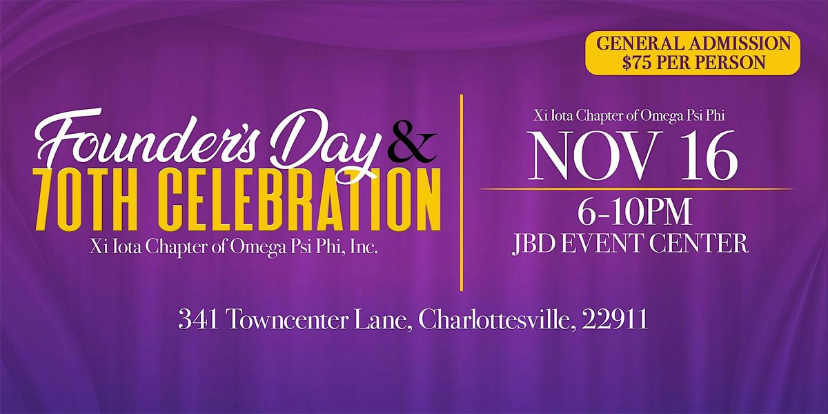 Founders Day & 70th Anniversary Celebration