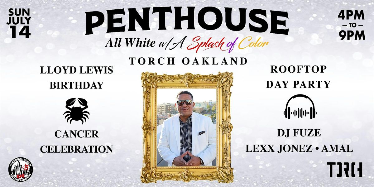 PENTHOUSE ALL WHITE ROOFTOP DAY PARTY - LLOYD LEWIS B-DAY CELEBRATION