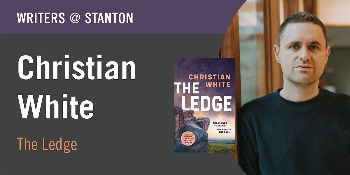 Writers @ Stanton: Christian White