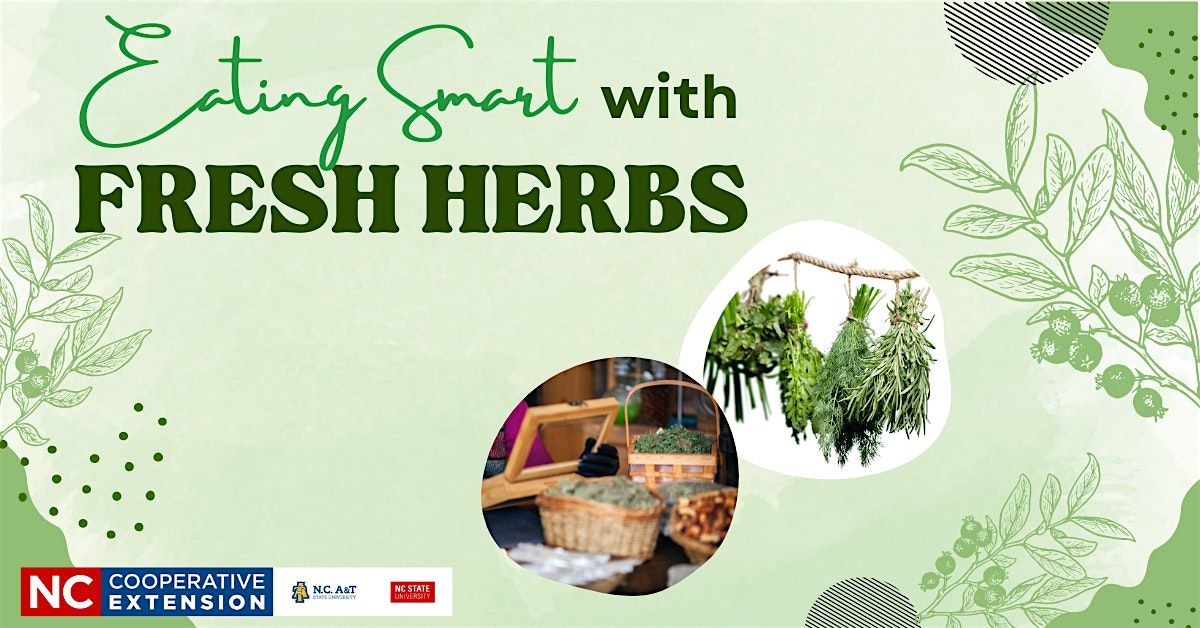 Eat Smart with Fresh Herbs (In-Person)