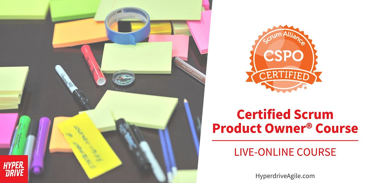 Certified Scrum Product Owner\u00ae (CSPO) Live-Online Course (Pacific Time)