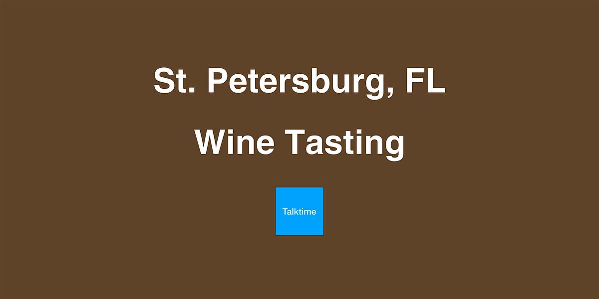 Wine Tasting - St. Petersburg