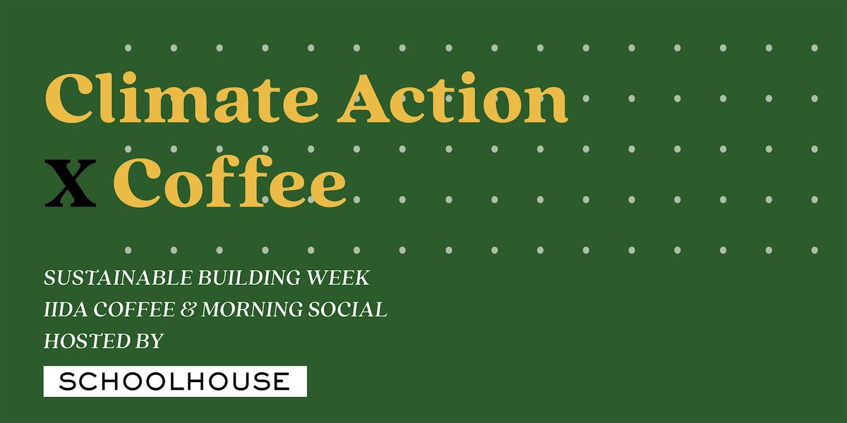 IIDA Oregon Climate Action X Coffee