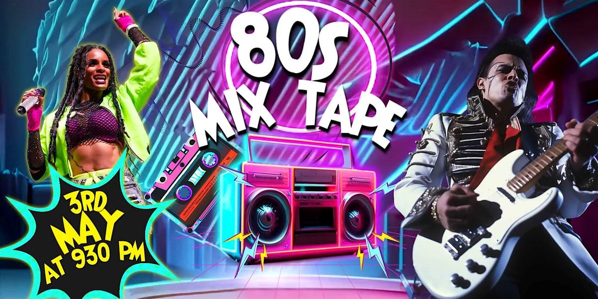 80s Mix Tape at The Revel Patio Grill!!
