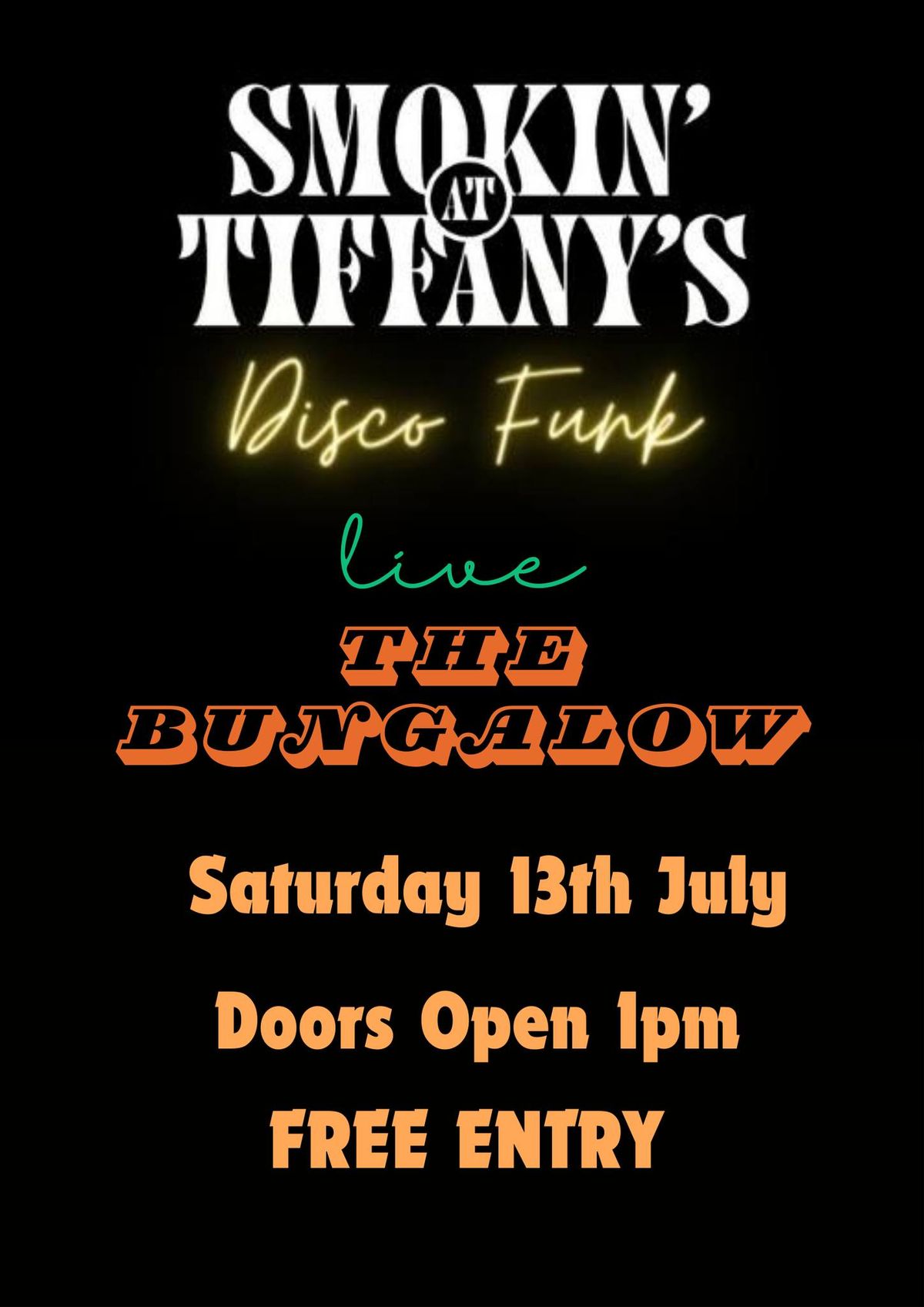 Smokin At Tiffanys FREE ENTRY