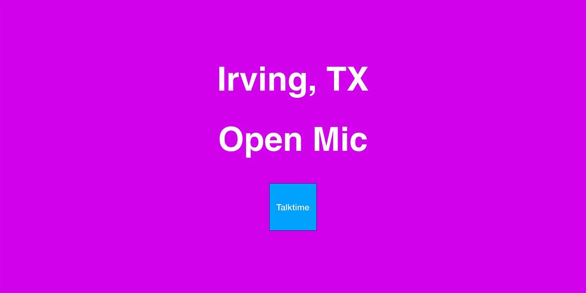 Open Mic - Irving