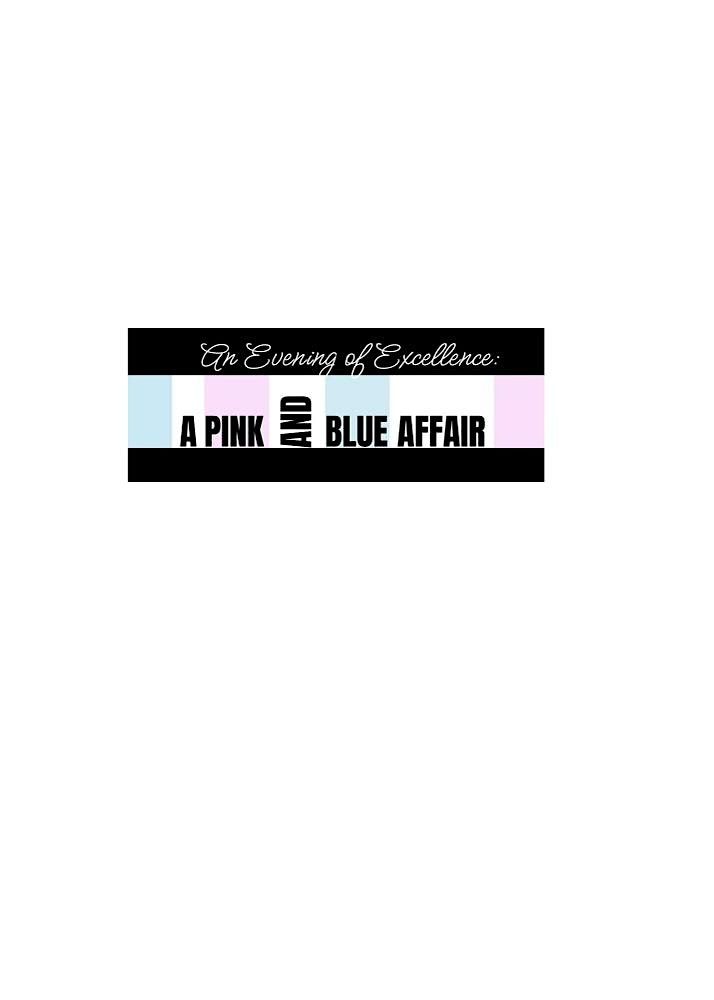 An Evening of Excellence "A Pink & Blue Affair"