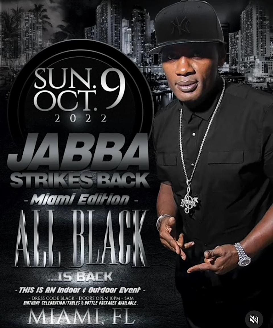 JABBA STRIKES BACK ALL BLACK | MIAMI CARNIVAL 2023