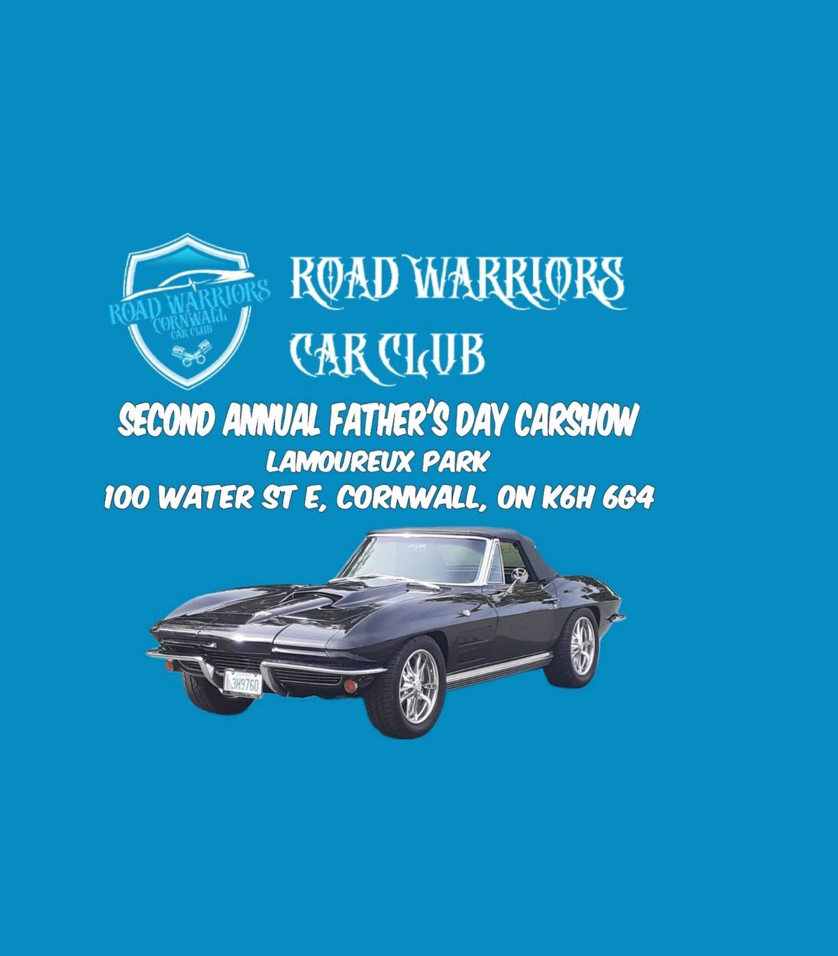 Cornwall Road Warriors Car Club Second Annual Father's Day Carshow\ud83c\udfc6 