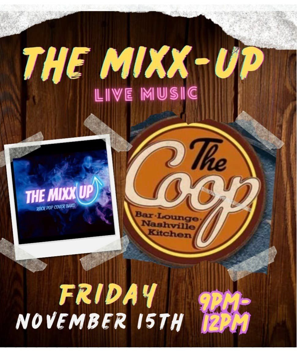 The Mixx Up @ The Coop Nashville Kitchen Bar & Lounge