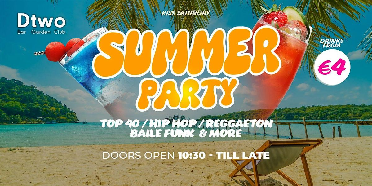 Summer Party @ Dtwo Saturdays - Get your Free Pass Now