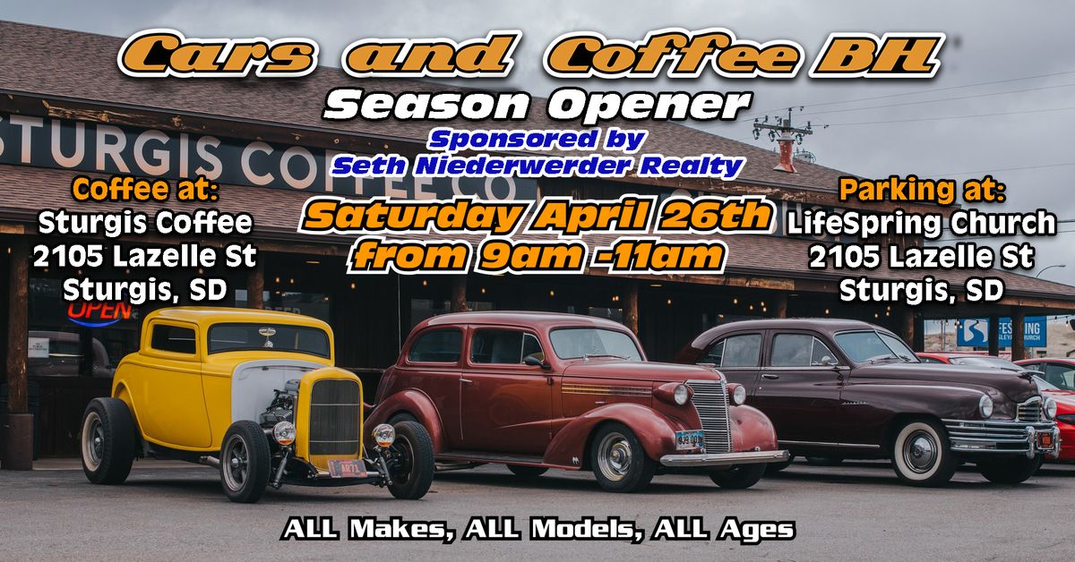 Cars and Coffee BH '24 Season Opener: - April 26th