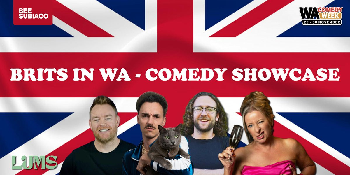 BRITS IN WA -  Comedy Showcase (WA COMEDY WEEK)