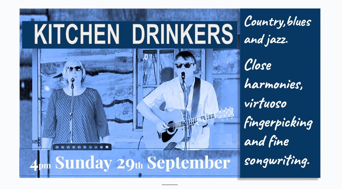 Kitchen Drinkers - Sunday afternoon set