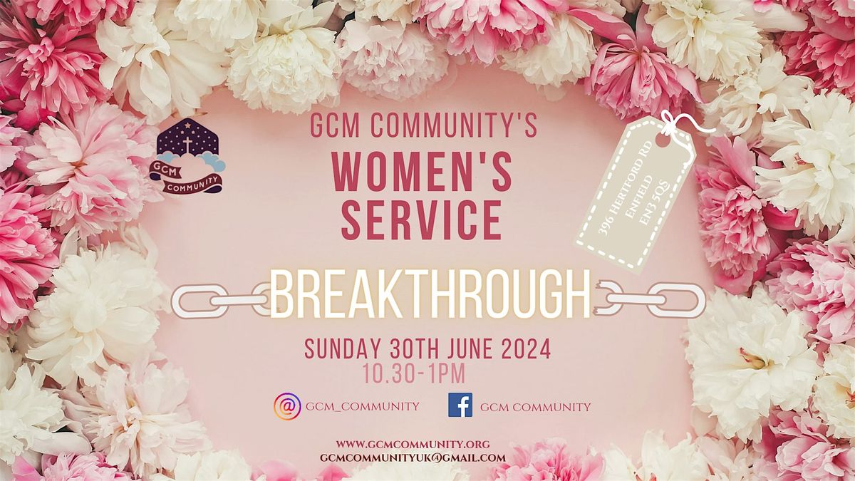 GCM Community's Women Service: Breakthrough
