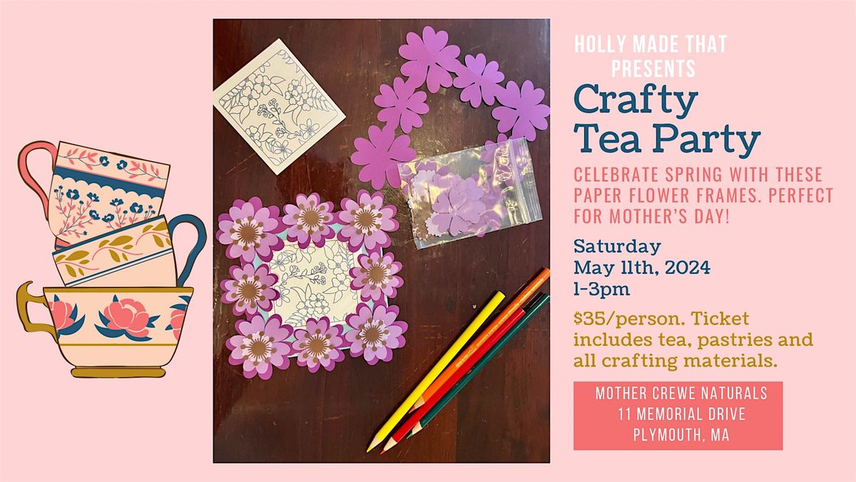 Crafty Tea Party: Mother\u2019s Day