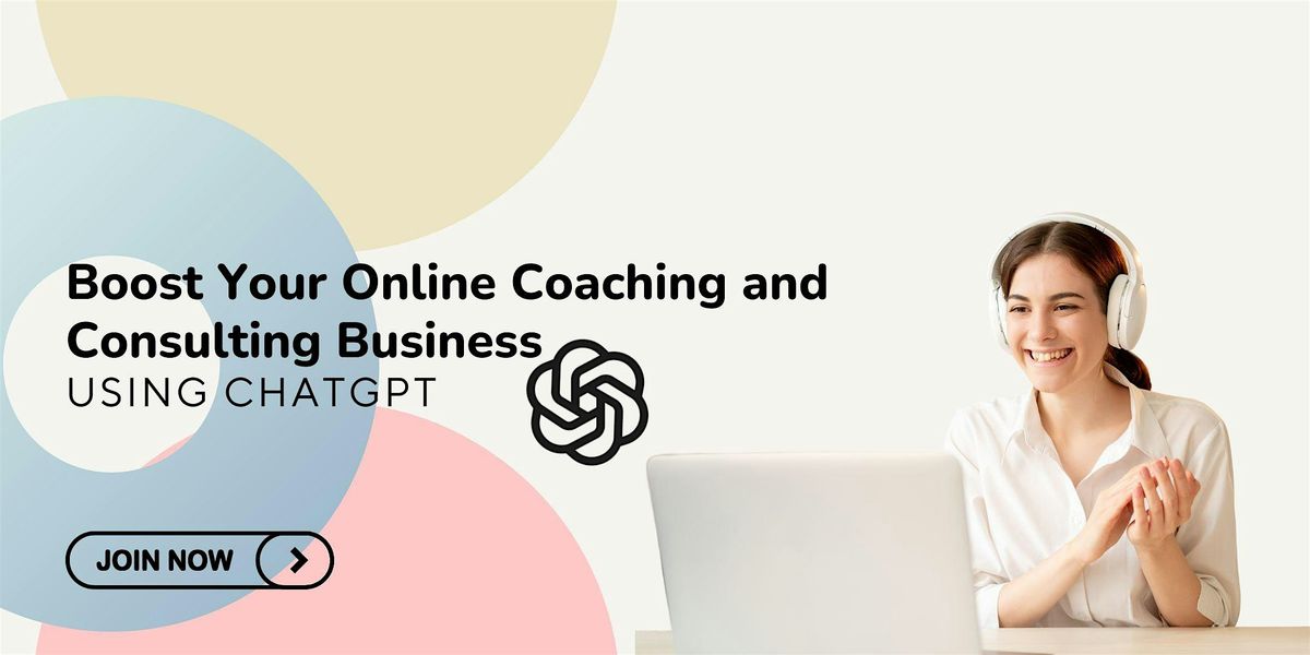 Boost Your Online Coaching and Consulting Business Using ChatGPT