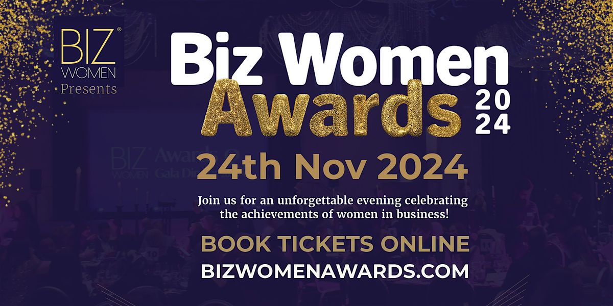 Biz Women Awards & Gala Dinner 2024