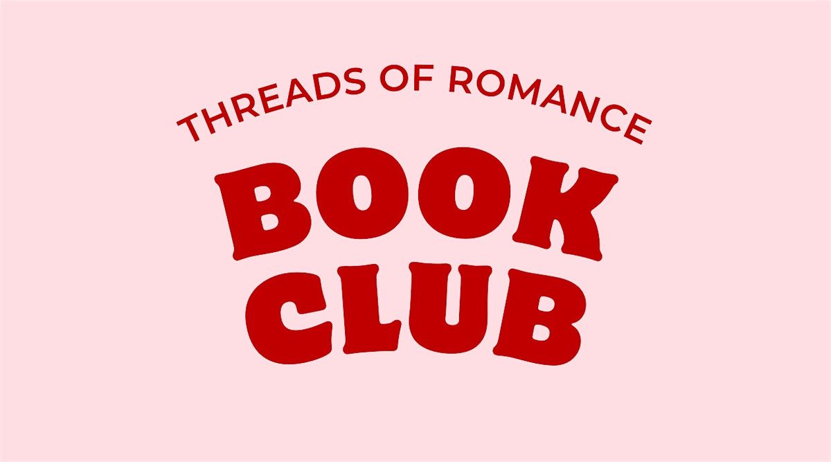 Threads of Romance Book Club - Liverpool