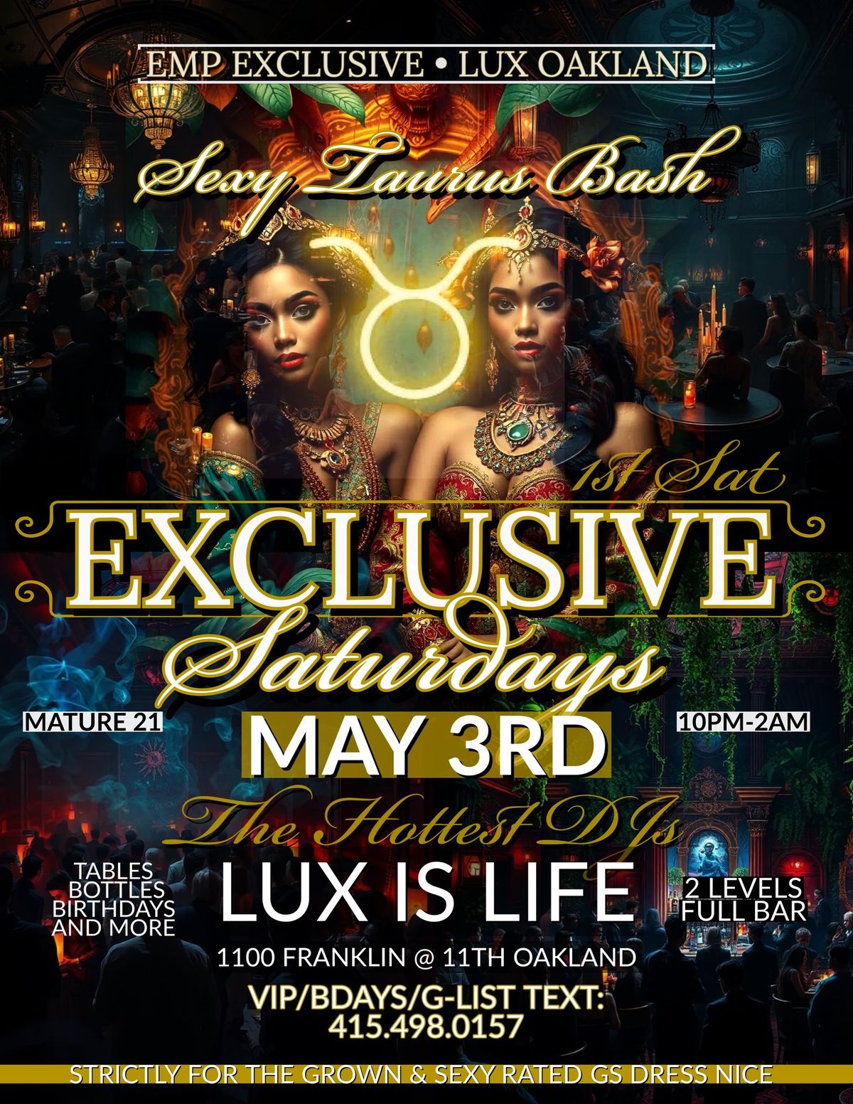 EXCLUSIVE SATURDAY TAURUS \u2649\ufe0f BASH MAY 3 LUX OAKLAND   