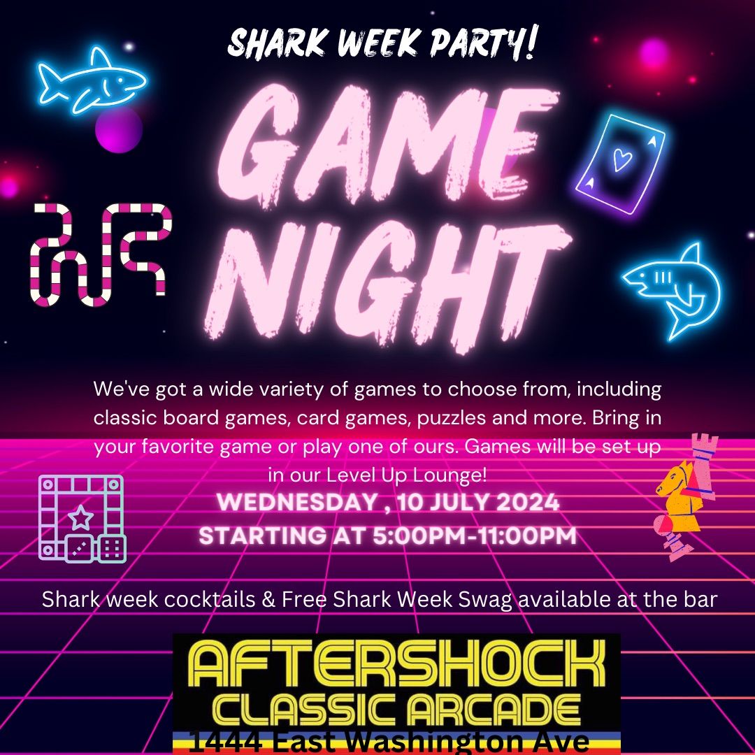 Game Night-Shark Week 