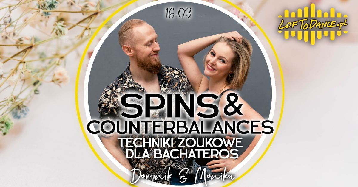 Spins & Counterbalances z Dominikiem i Monik\u0105