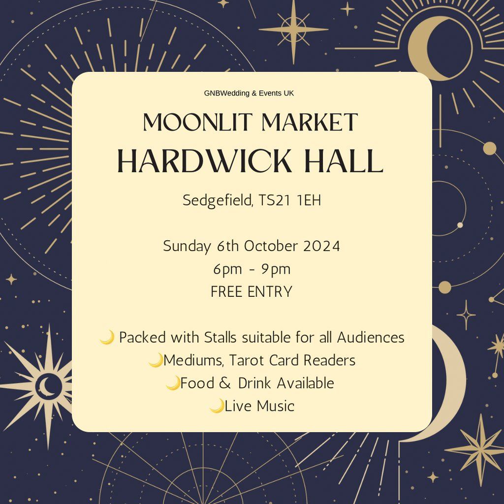 Moonlit Makers Market Hardwick Hall