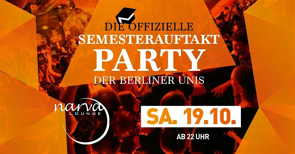 Die offizielle Semesterauftaktparty der Berliner Unis