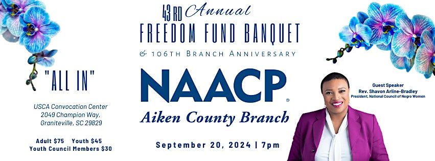 43rd Annual Freedom Fundraising Campaign and 106th Branch Anniversary Celebration