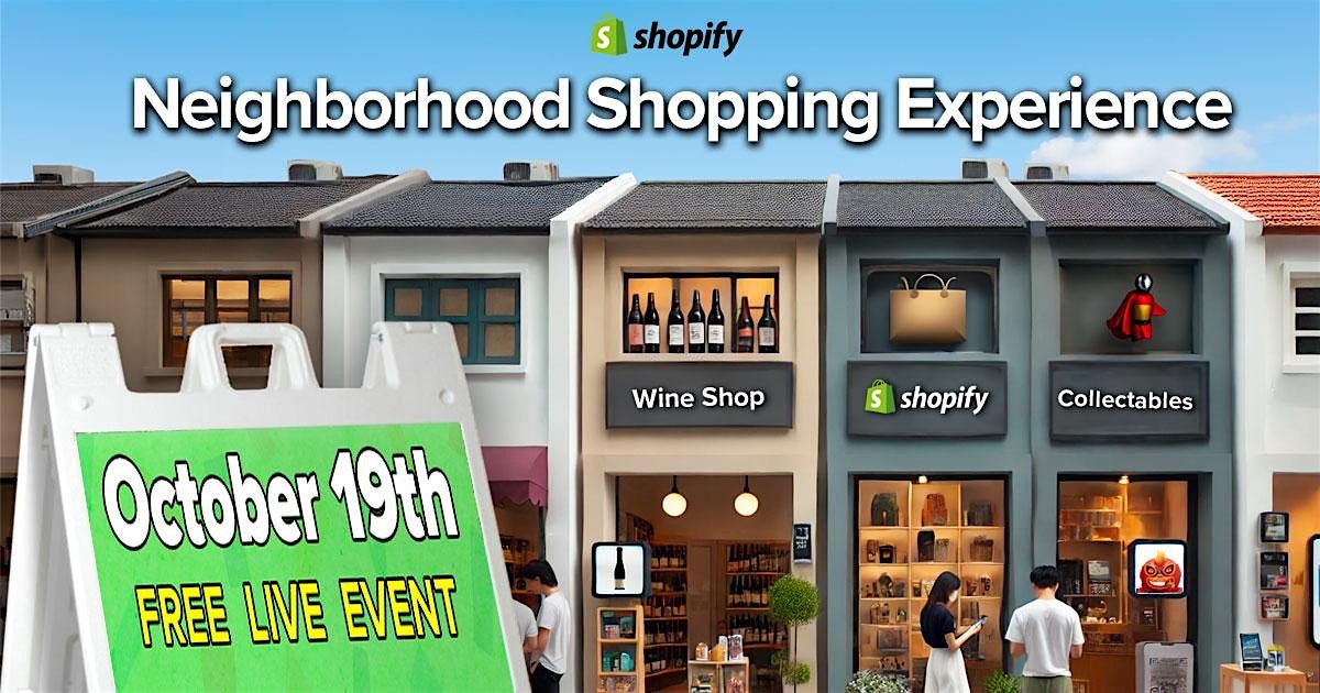 Shopify Neighborhood Shopping Experience