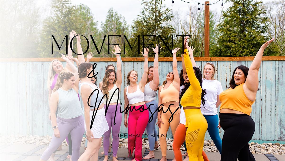 Movement & Mimosas