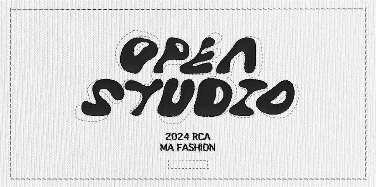 Open Studios - MA Fashion | Royal College of Art