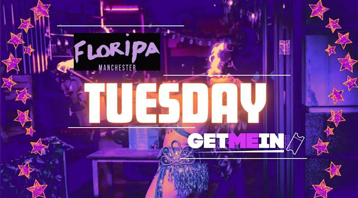 Floripa Manchester \/ Commercial | Latin | Urban | House \/ Every Tuesday