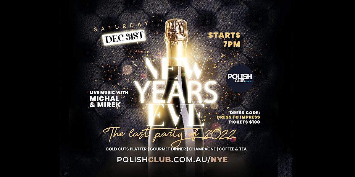 NYE PARTY The Polish Club, Bankstown Polish Club, 31 December to 1