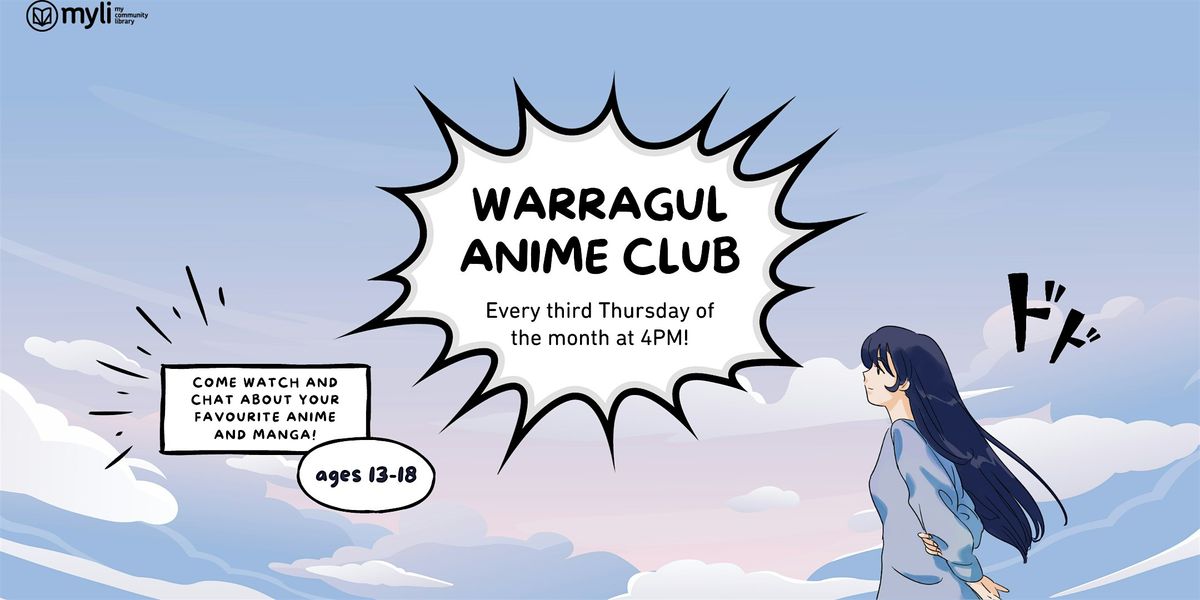 Final Session of the Year: Warragul Anime Club @ Warragul Library