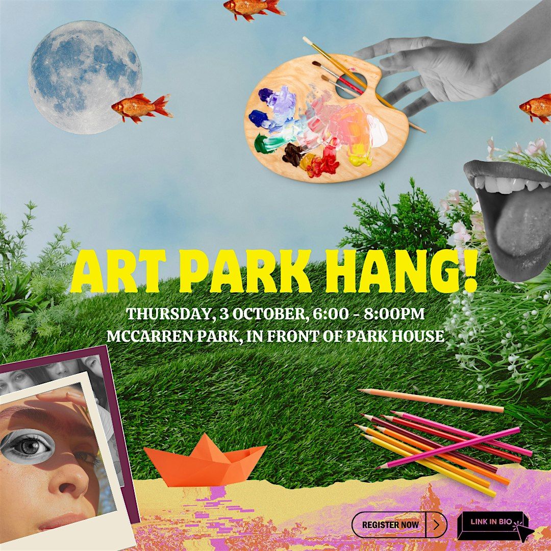 Art Park Hang: October Edition