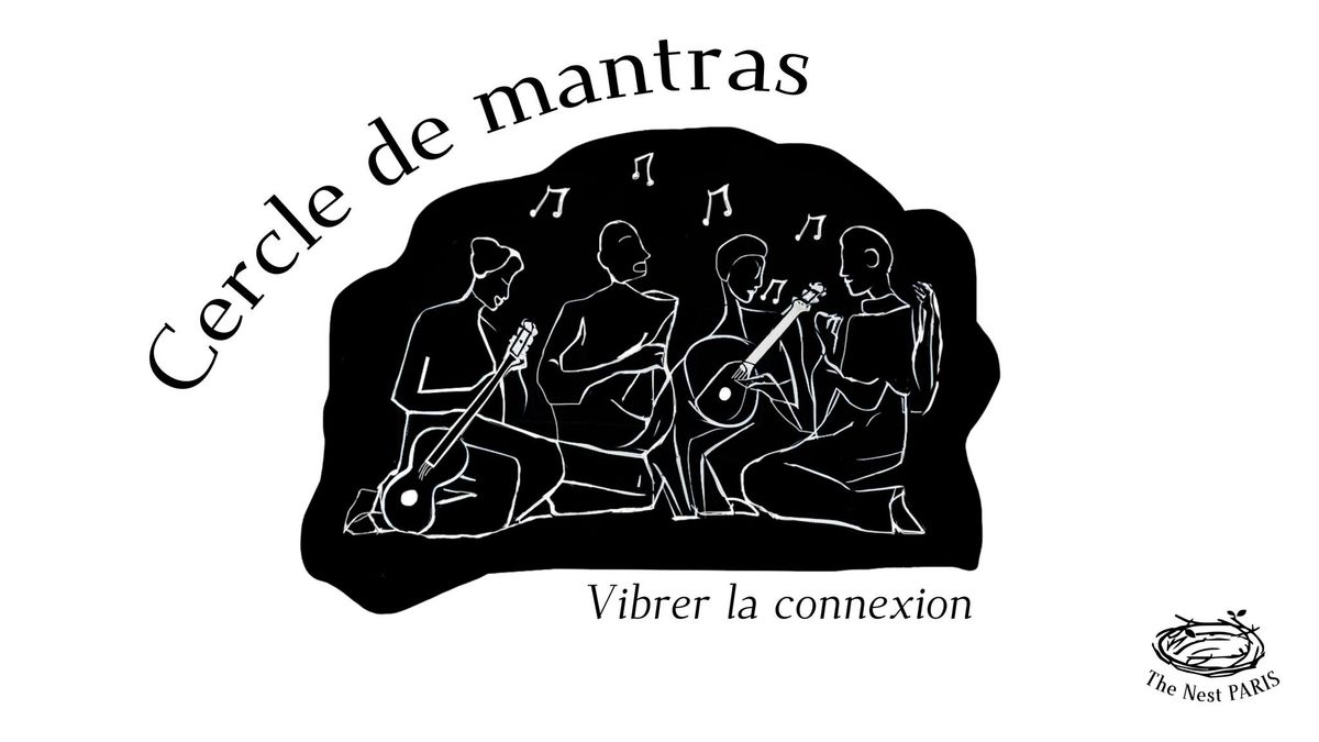 #8 Cercle de Mantras The Nest - Jeunes Adultes Paris 