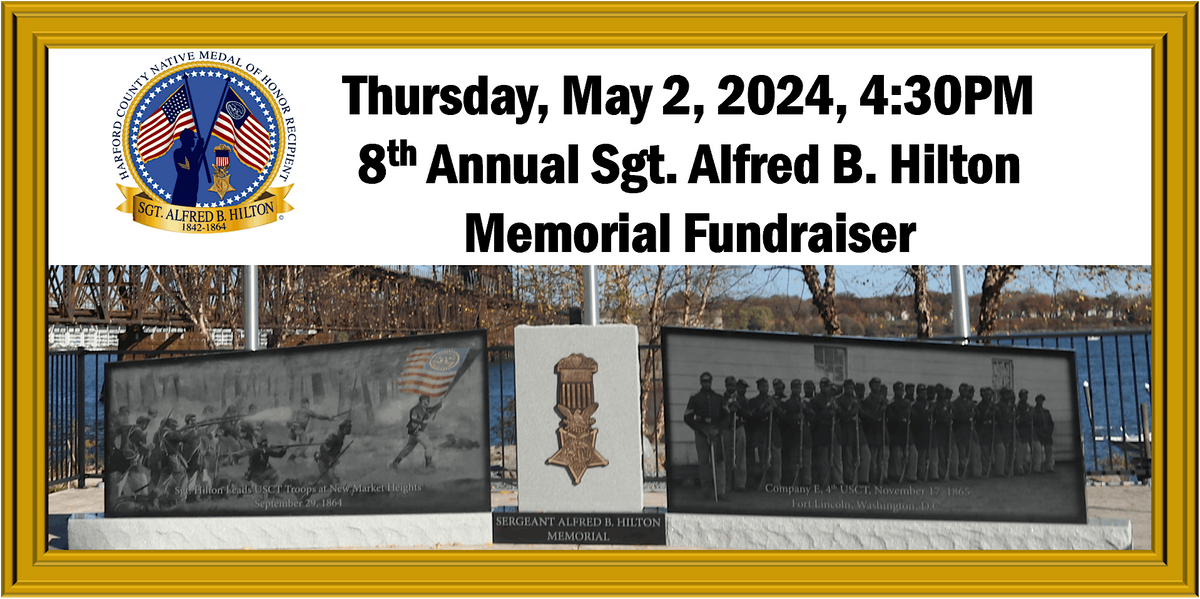 8th Annual  Sgt. Alfred B. Hilton Memorial Fundraiser