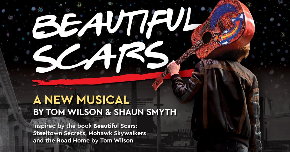 Beautiful Scars | A New Musical 