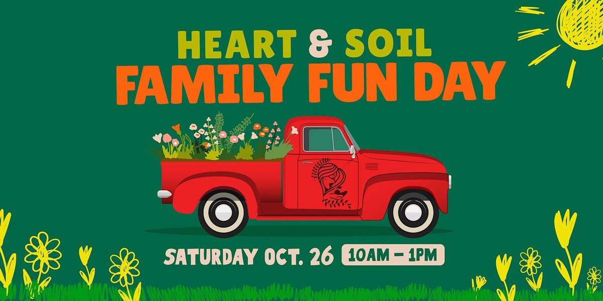 Heart & Soil Family Fun Day