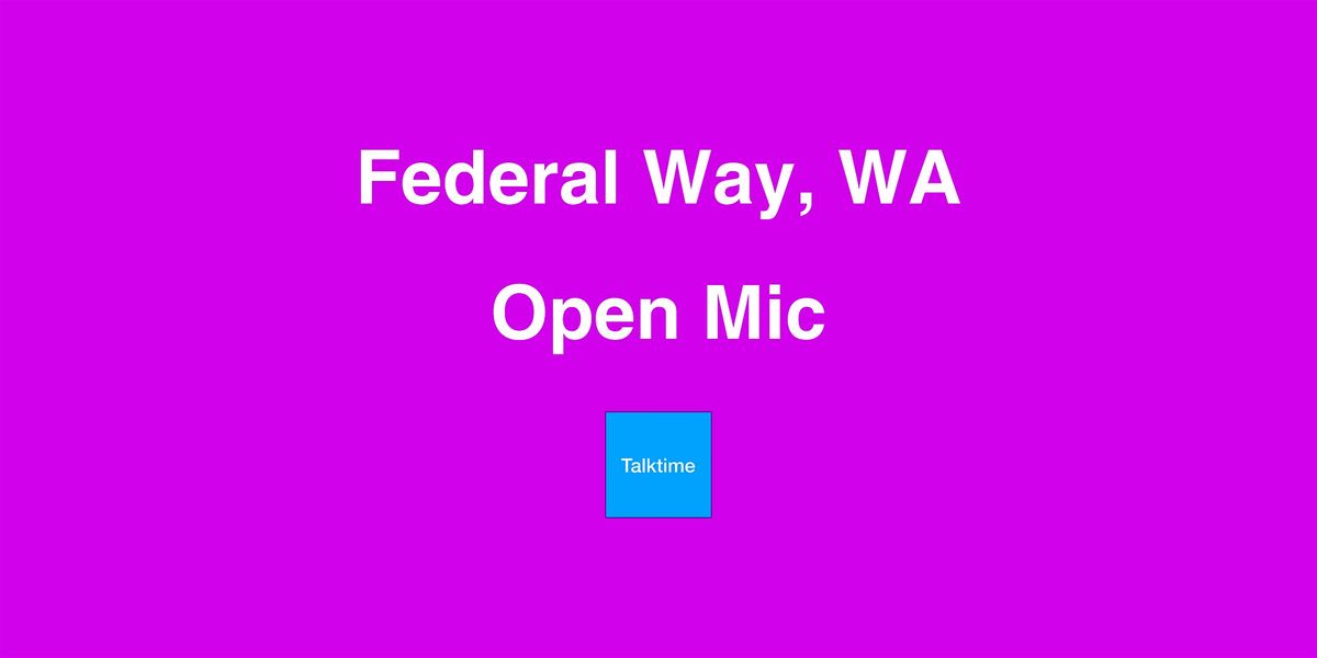 Open Mic - Federal Way