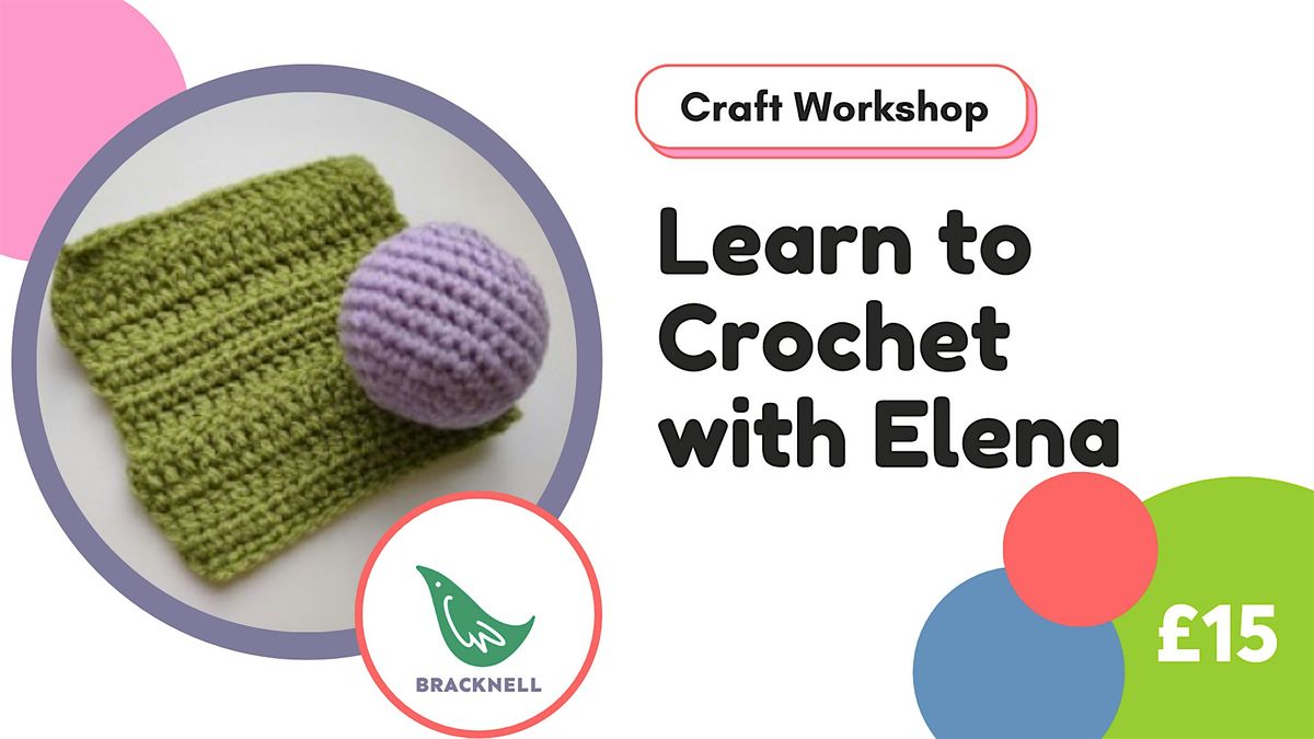 Learn to crochet with Elena in Bracknell