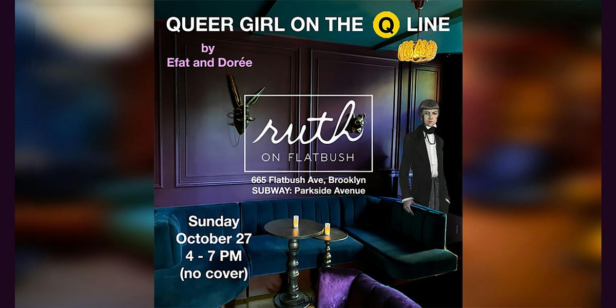 Queer Girl on the Q Line Party