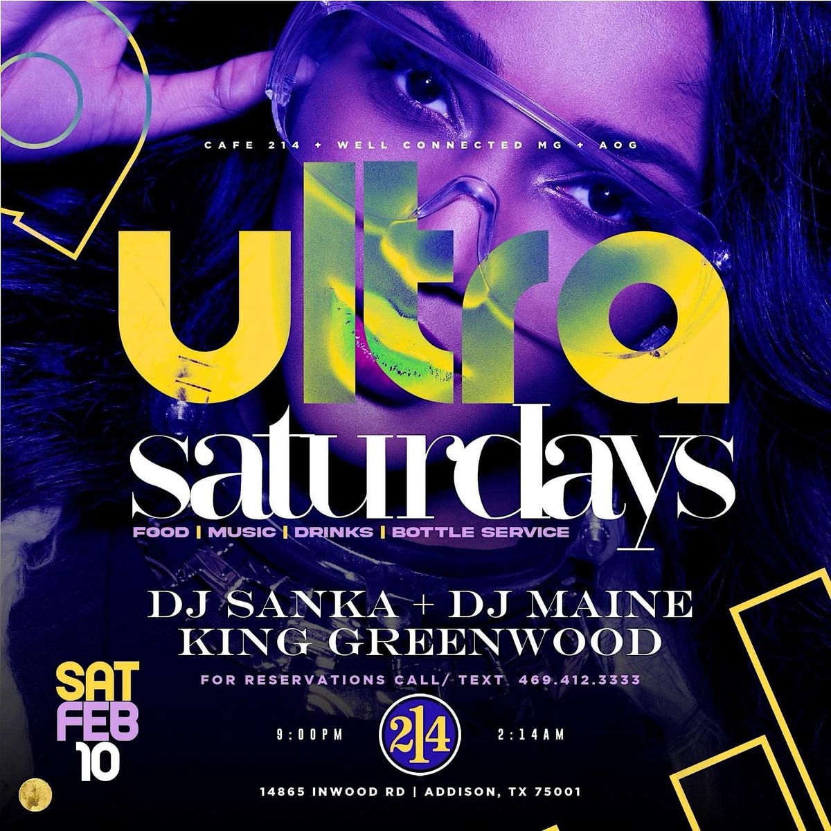 ULTRA SATURDAYS @CAFE 214