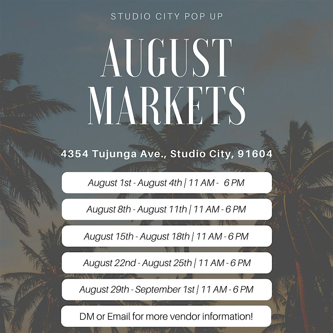 Studio City Pop Up August Outdoor Market