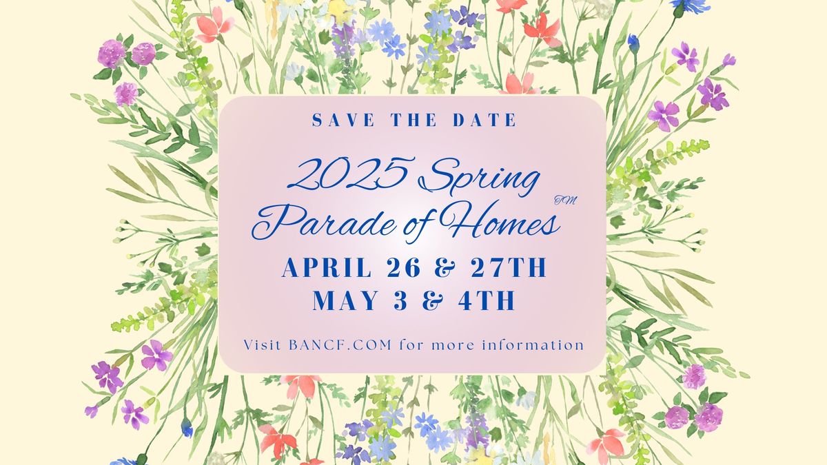 67th Annual Spring Parade of Homes